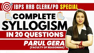 Complete Syllogism in 20 questions | IBPS RRB Clerk/PO Special | Reasoning | Parul Gera | Puzzle Pro