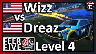 Wizz vs Dreaz | $500 Feer Five - Level 4 | Rocket League 1v1