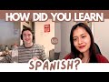 How to Learn Spanish: Tips and Strategies from a Spanish Learner