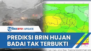 Prediksi BRIN soal Badai Ekstrem di Jabodetabek Tak Terbukti, Hanya Hujan Lebat seperti BMKG