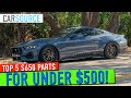 5 Mods under $500 that Will Transform Your S650 Mustang