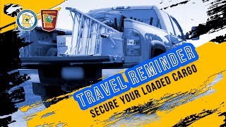 Travel Reminder: Secure Your Loaded Cargo