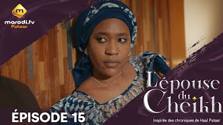 Série - L' épouse Du Cheikh - Saison 1 - Épisode 15 - VOSTFR