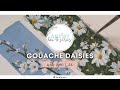 Gouache Daisies Tutorial