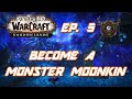 Shadowlands How to PVP Boomkin (Episode 5)