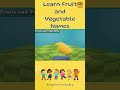 Learn Fruit and Vegetable Names | Educational Video for Kids | Child-friendly | #shorts