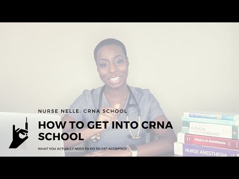 How To Get Into CRNA School How To Get Into CRNA School