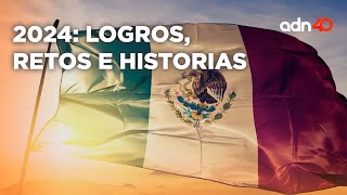 El año con más cambios para México y el mundo: 2024 historias, logros y retos