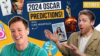 2024 Oscar Predictions with Luke Hearfield! | October