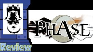 Phase Review - with Tom Vasel