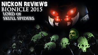 Nickon Reviews- Lord of Skull Spiders and EVERYTHING else