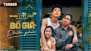 BỐ GIÀ - khởi chiếu ngày 12/03/2021 - TEASER TRAILER / TRẤN THÀNH