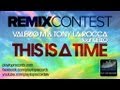 Valerio M, Tony La Rocca - This Is A Time (Dream Funker Remix)