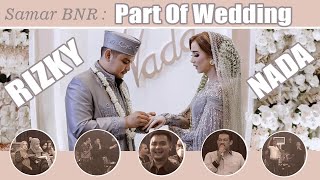 SAMAR BNR : PART OF WEDDING NADA & RIZKY