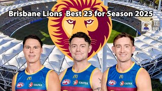 Brisbane Lions Best 23 Lineup for Season 2025. #afl #sport  #aflfootball #brisbanelions #sports