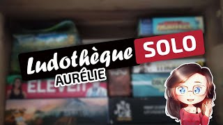 Ma ludothèque des jeux de société en solo - TOP | Hors Série Solo #2