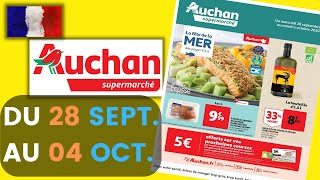 catalogue AUCHAN SUPERMARCHÉ du 28 septembre au 4 octobre 2022 ⚠️ Arrivage - FRANCE