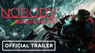Nobody Wants to Die - Official Reveal Trailer