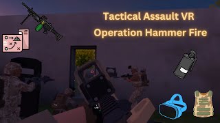 Tactical Assault VR / Operation Hammer Fist / Raid on Bin Laden's Compound