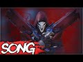 Overwatch Song | The Reaper | #Nerdout
