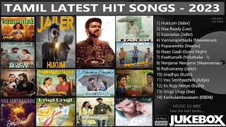 Tamil Latest Hit Songs 2023 | Latest Tamil Songs | New Tamil Songs | Tamil New Songs 2023