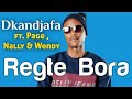 Dkandjafa ft Page,Nally & Wendy - Regte Bora