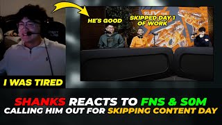 Shanks Reacts to FNS \u0026 s0m Calling Him Out for Skipping Content Day