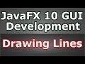 Learn JavaFX 10 GUI Drawing Lines #3