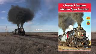 Grand Canyon Steam Spectacular Preview