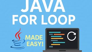#16 Java For Loop Explained | Beginner’s Guide with Examples