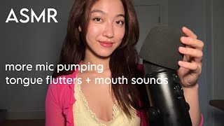 ASMR More Mic Pumping \u0026 Swirling with Tingly Tongue Flutters \u0026 Mouth Sounds 👄