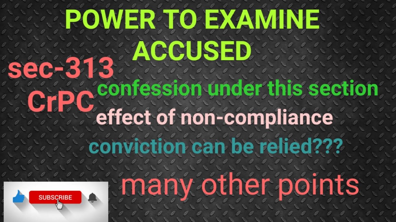 Power Of Court To Examine The Accused- Sec-313 CrPC - YouTube