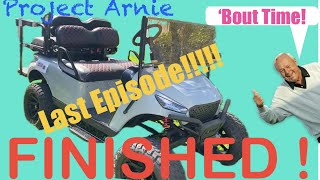 FINALE! Project Arnie Episode 20.  EZGO PDS Restoration.  Punch list items🤜