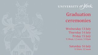 Summer Graduation 2016: Ceremony 3, 13 July 3.30pm