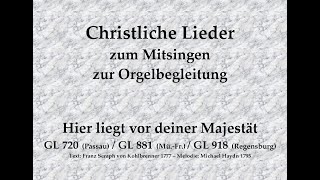 Hier liegt vor deiner Majestät – Mitsingversion mit Orgelbegleitung und eingeblendetem Text