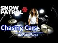 Chasing Cars - Drum Cover - Snow Patrol (Best of 2000s rock)