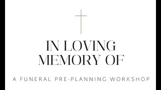 Funeral Pre-Planning Workshop