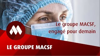 Le groupe MACSF, engagé pour demain