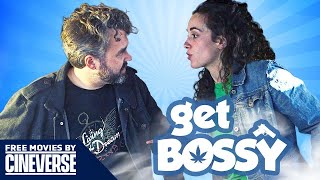 Get Bossy | Full Crime Comedy Movie | Free Movies By Cineverse