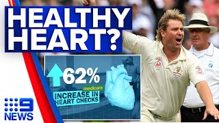 Heart health checks rise by 62 per cent following Shane Warne’s death | 9 News Australia