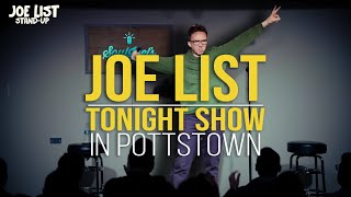 Joe List | Tonight Show In Pottstown