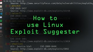 Find Exploits \u0026 Get Root with Linux Exploit Suggester [Tutorial]