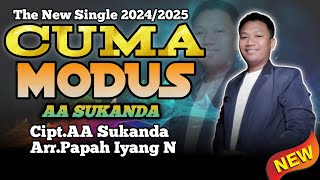 TERBARU!!! CUMA MODUS - AA SUKANDA (Official Video Lyric)