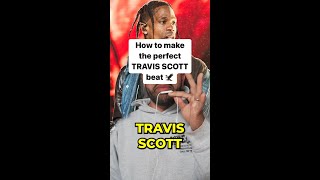 How To Make The Perfect TRAVIS SCOTT Melodies 🦅