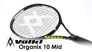 Volkl Organix 10 Mid Racquet Review