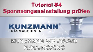 #4 Spannzangeneinstellung pruefen KUNZMANN MASCHINENBAU TUTORIAL 2020 10 16_H