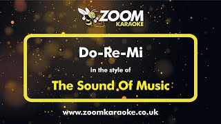 The Sound Of Music - Do-Re-Mi - Karaoke Version from Zoom Karaoke (Julie Andrews)