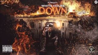 Almighty  - White House Down (Tiraera) Rip Pusho [Official Audio]