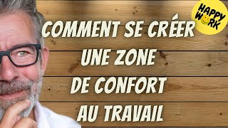 Happy Work - Comment se créer une zone de confort au travail - Gaël Chatelain-Berry