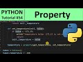 Python Tutorial #54 - Property Decorator in Python for Beginners